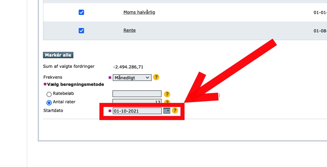 Step 11 of making a repayment plan for VAT loan: And finally the date of the first payment (“Startdato”).