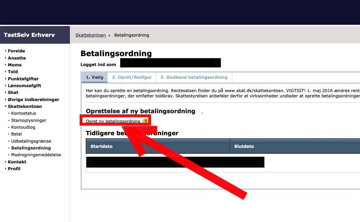 Step 6 of making a repayment plan for VAT loan: Click “Opret ny betalingsordning”